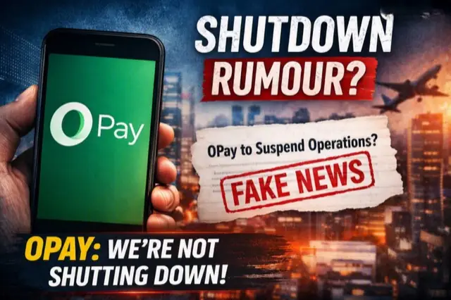 Key art reading “Shutdown rumour? OPay: we're not shutting down.”